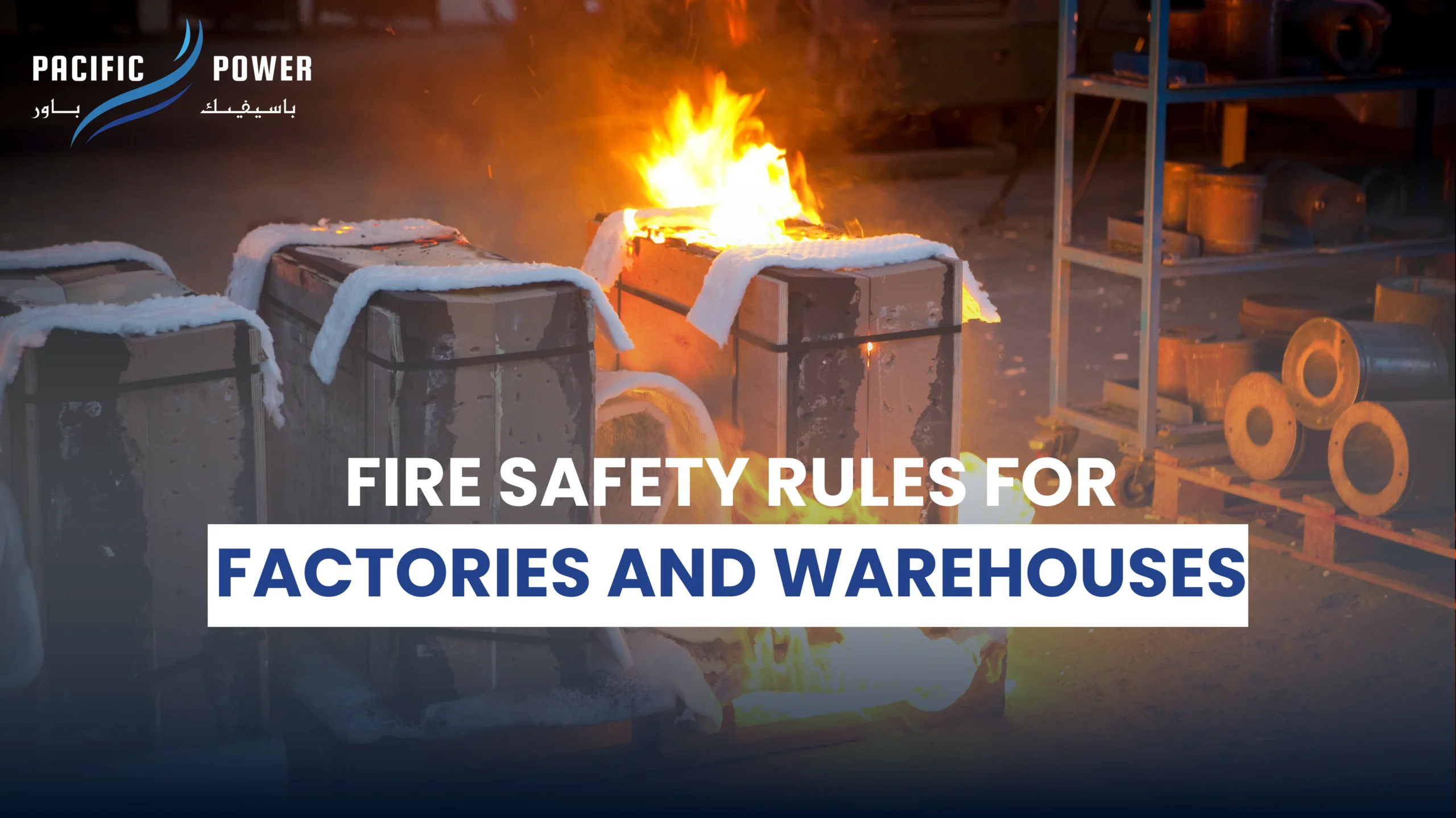 Fire Safety Rules For Factories And Warehouses